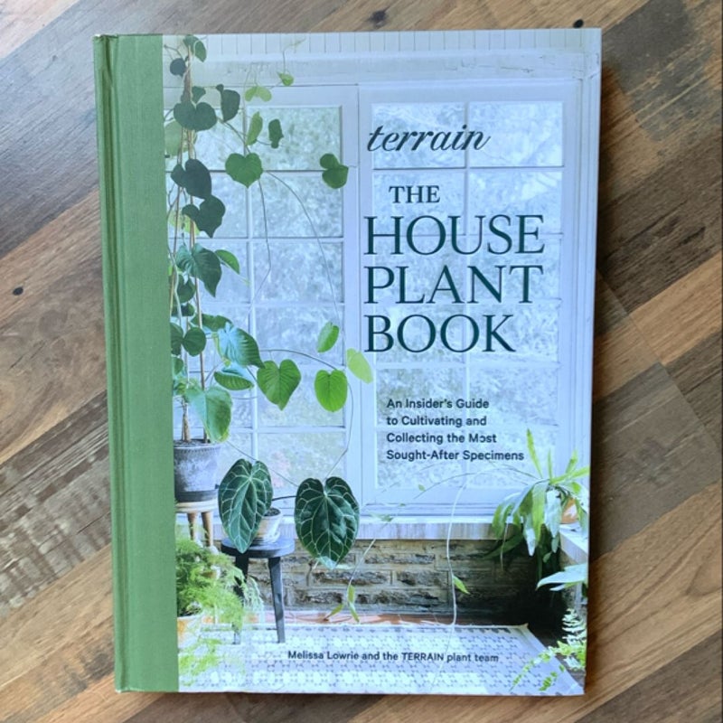 Terrain: the Houseplant Book