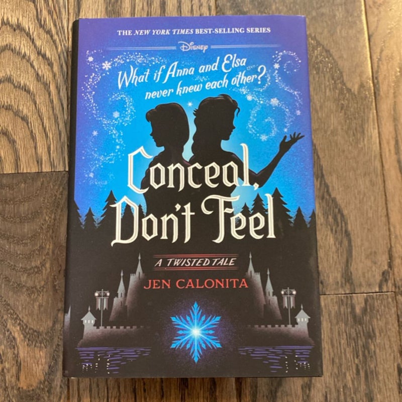 Conceal, Don't Feel