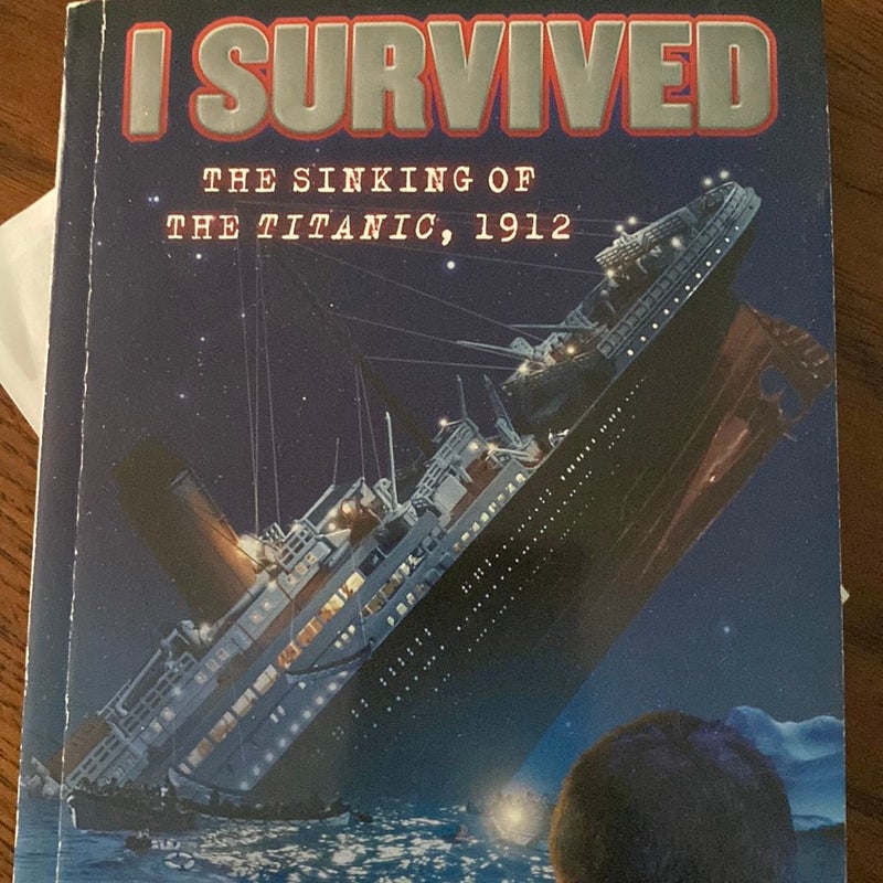 I Survived the Sinking of the Titanic 1912