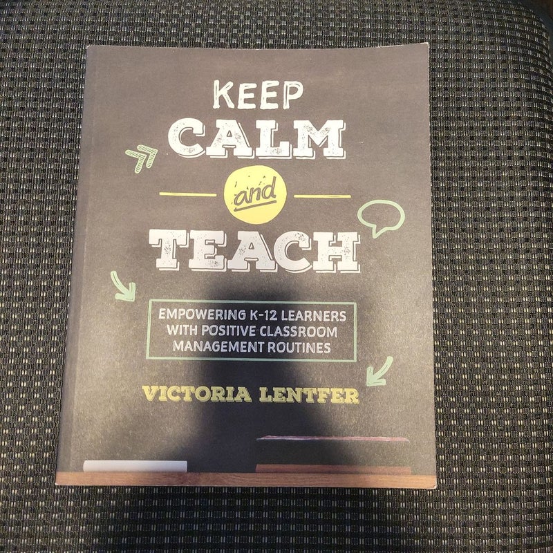 Keep CALM and Teach