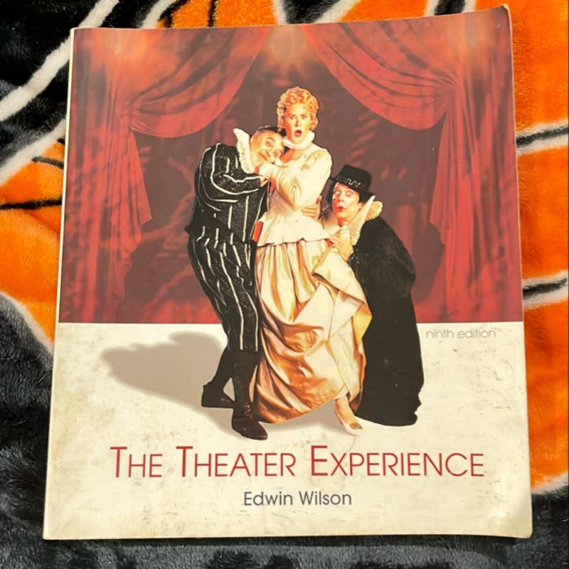 The Theater Experience