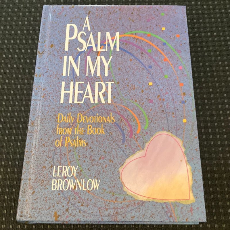 A Psalm In My Heart