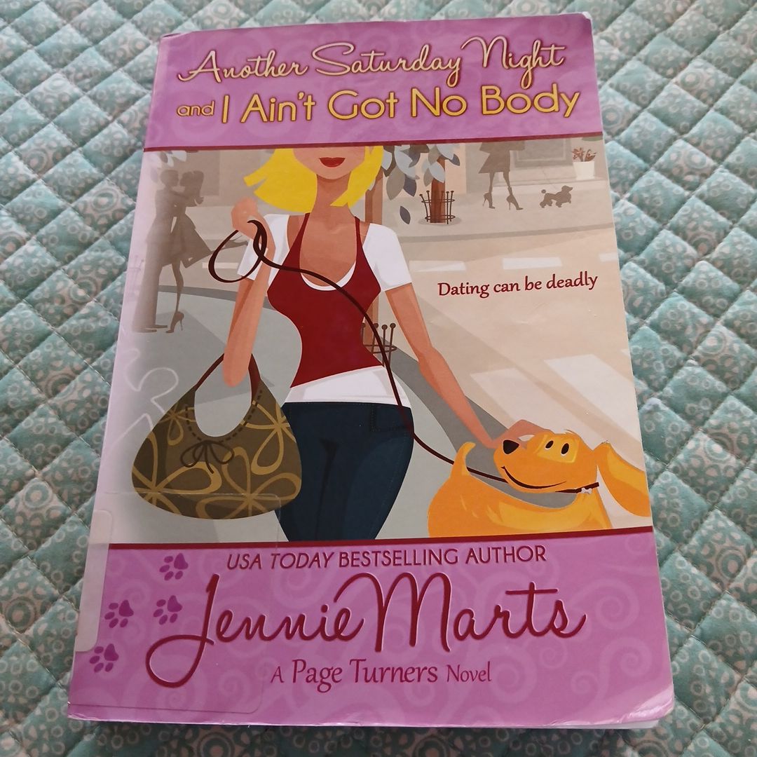 Another Saturday Night and I Ain't Got No Body