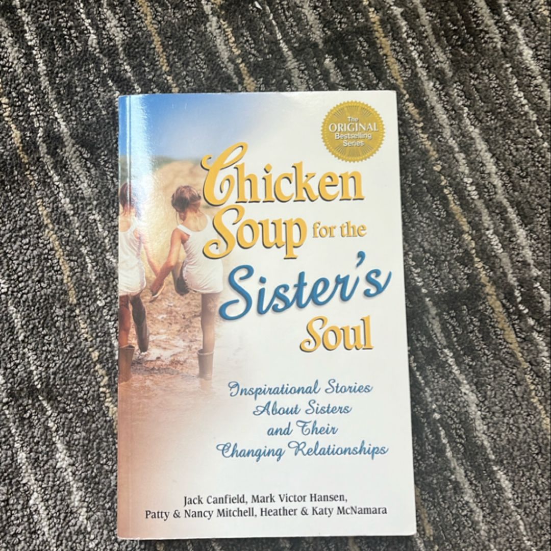 Chicken Soup for the Sister's Soul