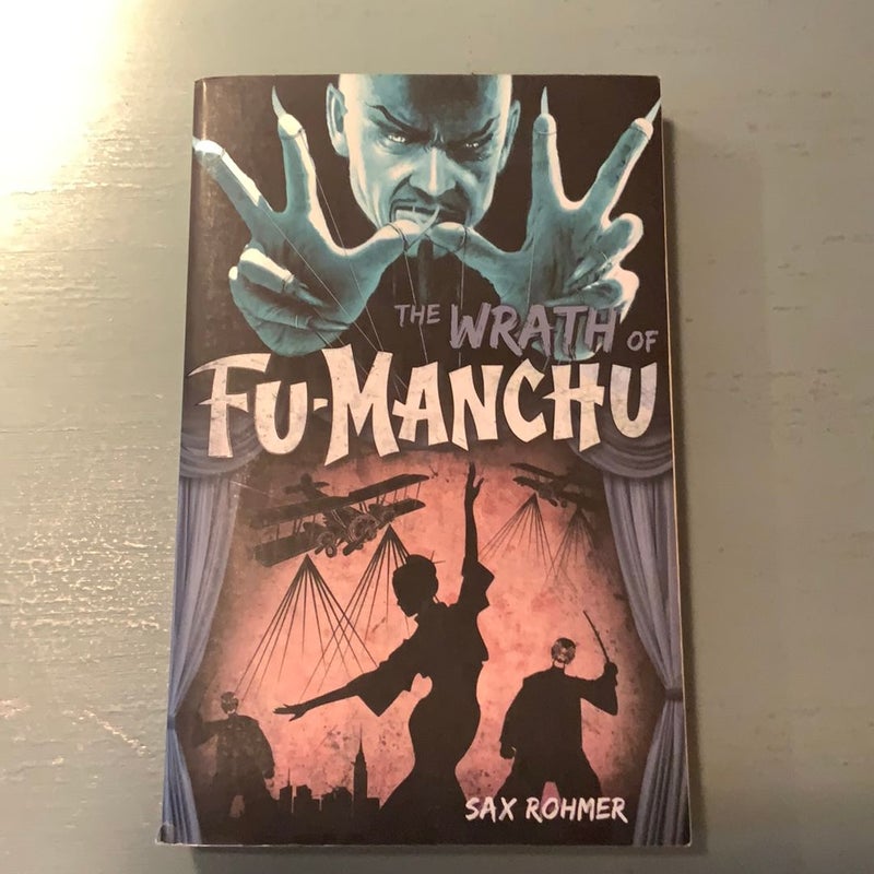 Fu-Manchu - the Wrath of Fu-Manchu and Other Stories