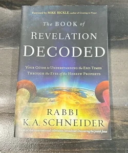 The Book of Revelation Decoded