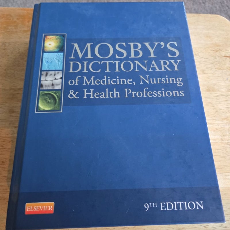 Mosby's Dictionary of Medicine, Nursing and Health Professions