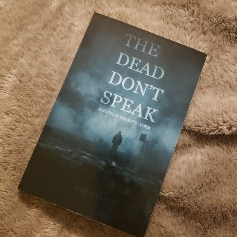 The Dead Don't Speak 