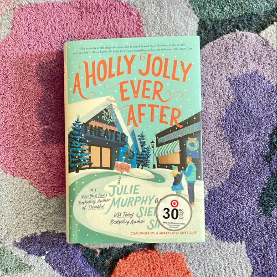 A Holly Jolly Ever After by Julie Murphy; Sierra Simone,