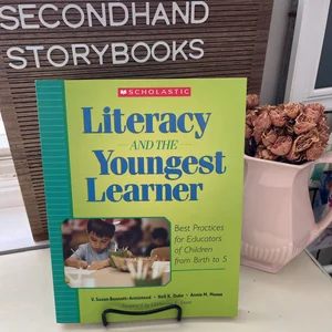 Literacy and the Youngest Learner