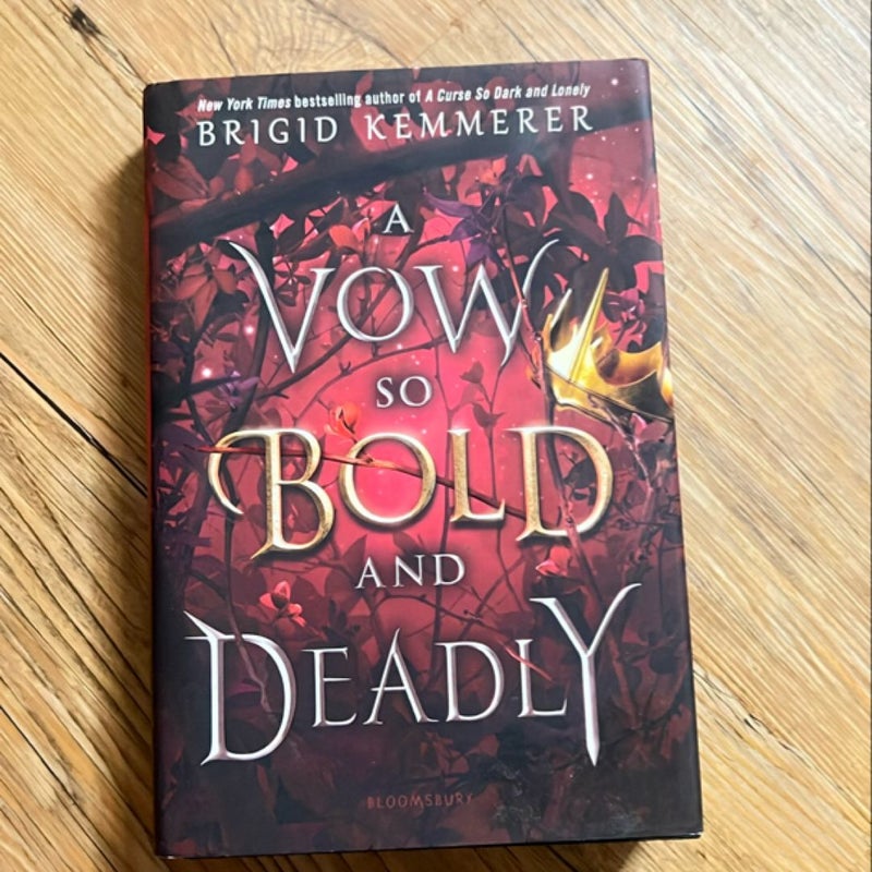 A Vow So Bold and Deadly