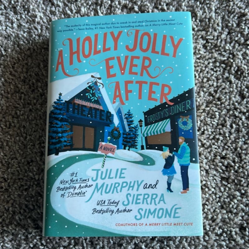 A Holly Jolly Ever After by Julie Murphy; Sierra Simone,