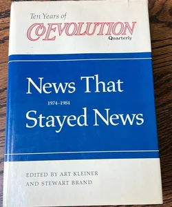 News That Stayed News, 1974-1984