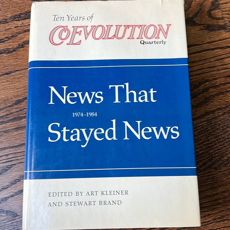 News That Stayed News, 1974-1984