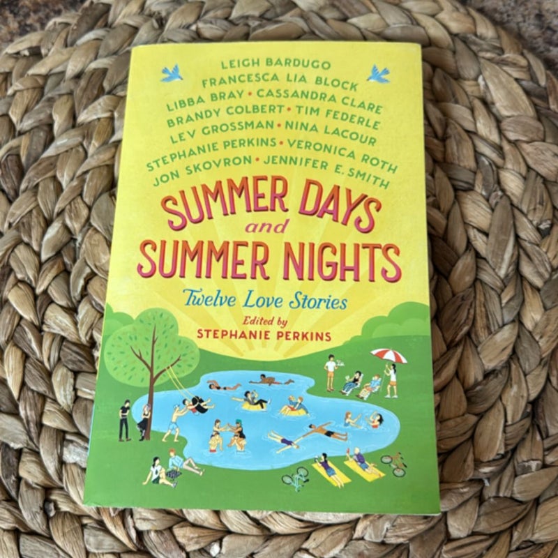 Summer Days and Summer Nights