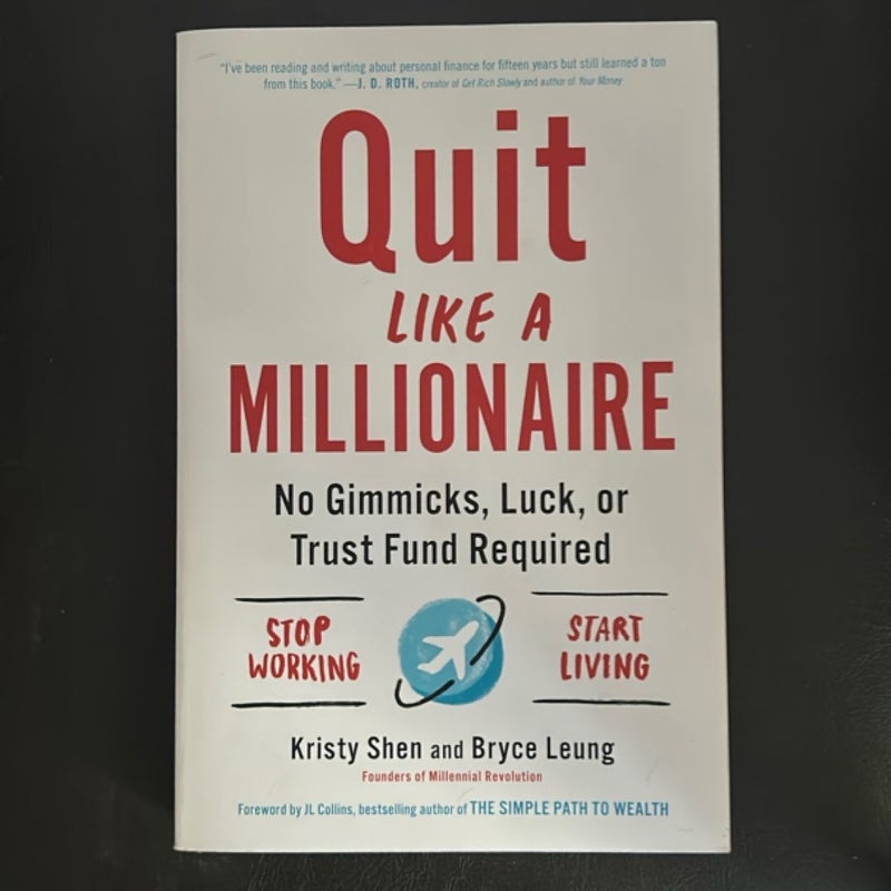 Quit Like a Millionaire