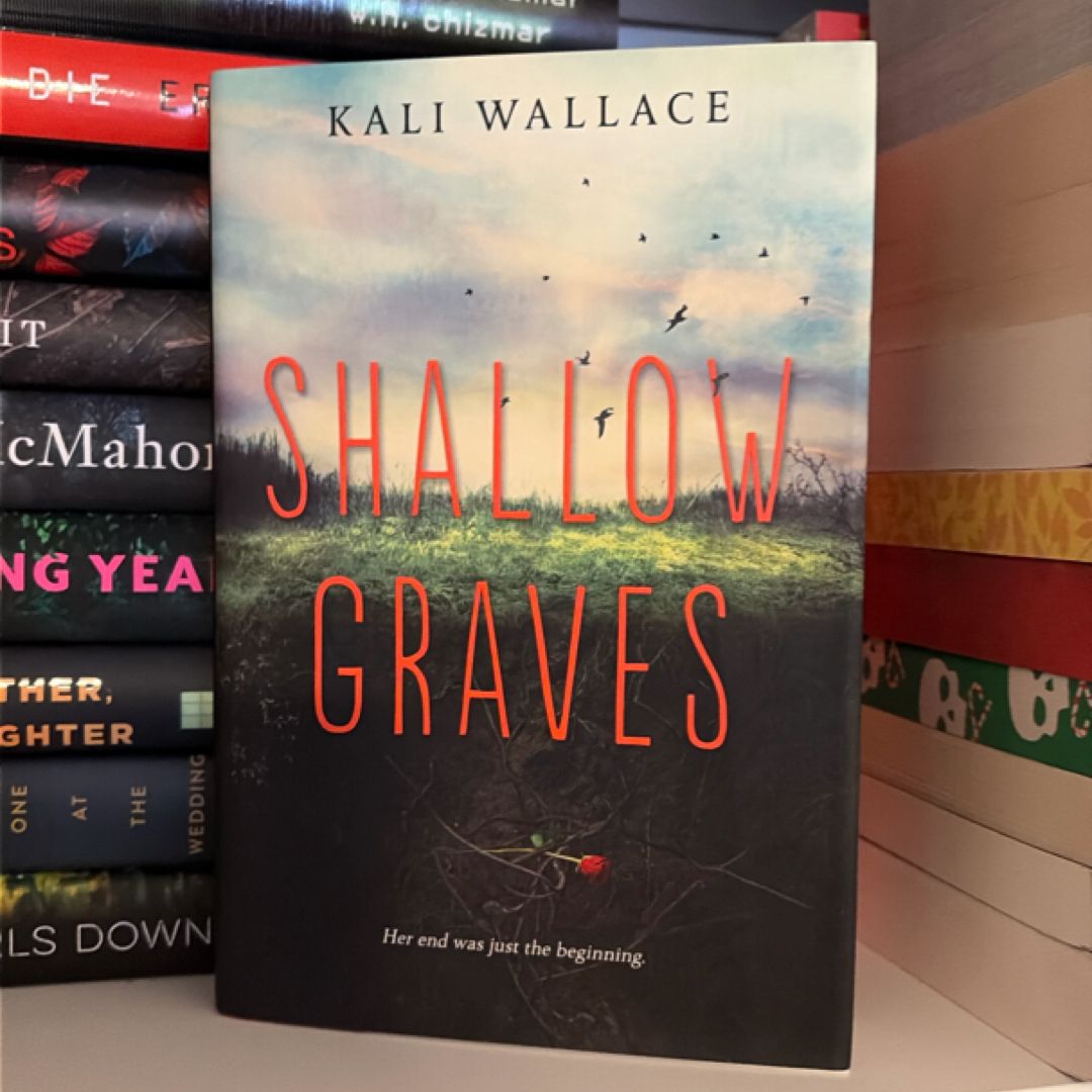 Shallow Graves