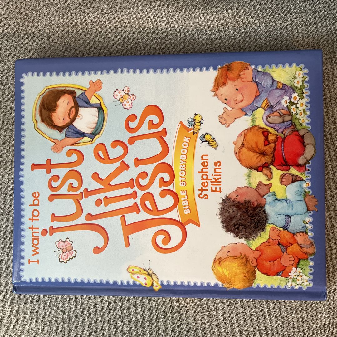 Just Like Jesus Bible Storybook