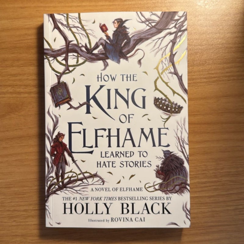 How the King of Elfhame Learned to Hate Stories