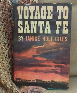 Voyage to Santa Fe