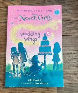 Never Girls #5: Wedding Wings (Disney: the Never Girls)