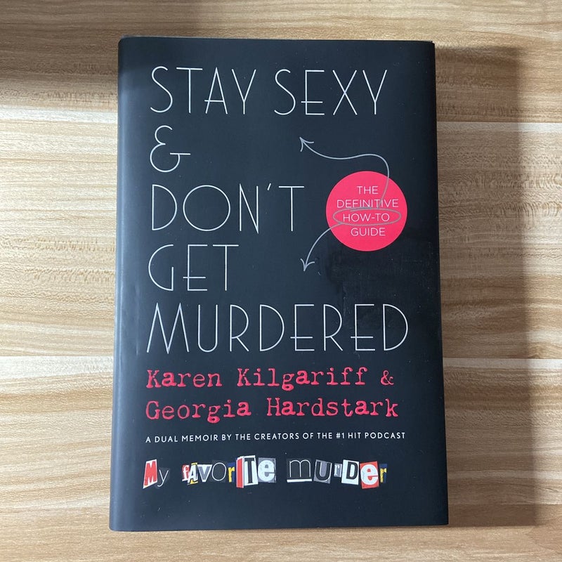  Stay Sexy & Don't Get Murdered