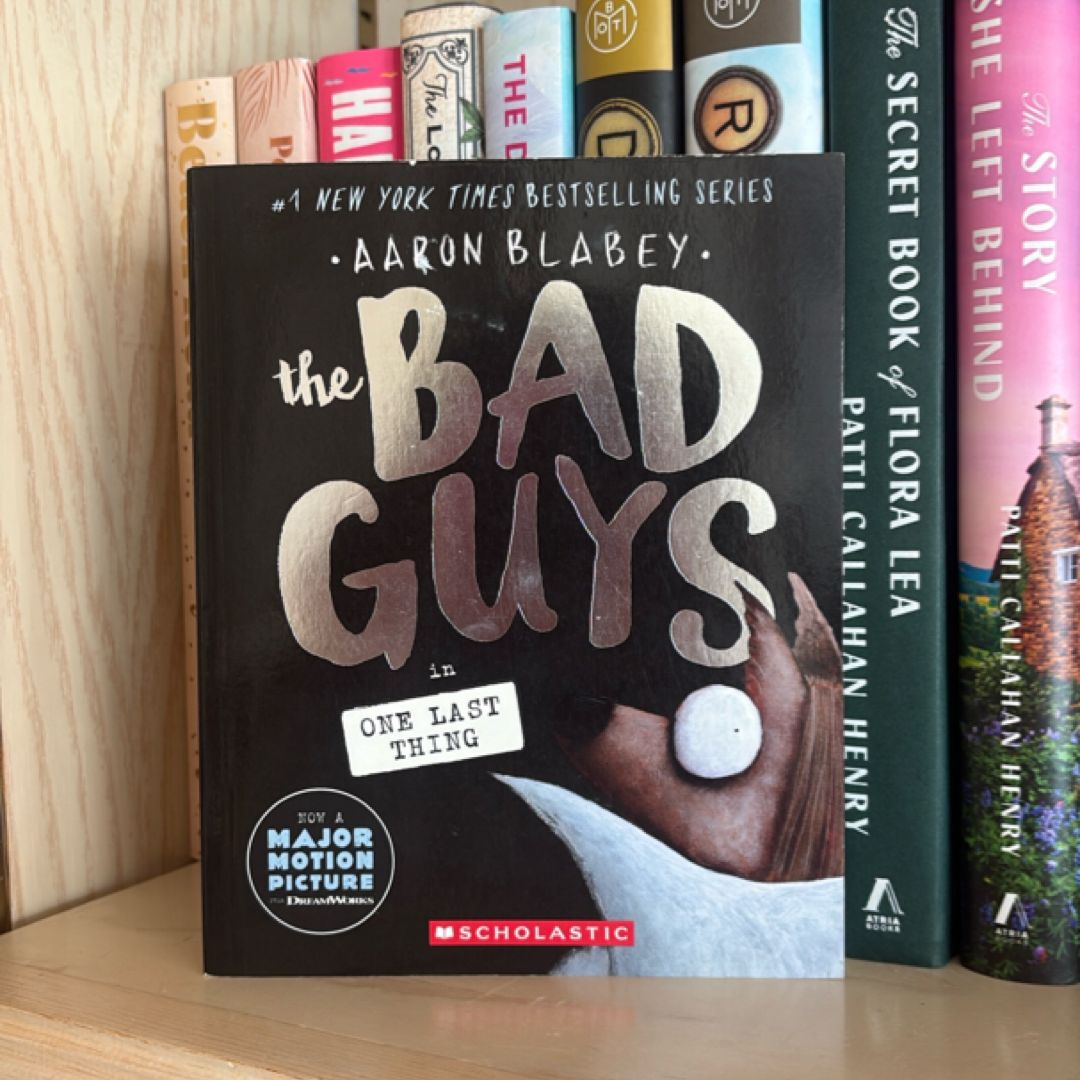 The Bad Guys in One Last Thing (the Bad Guys #20)