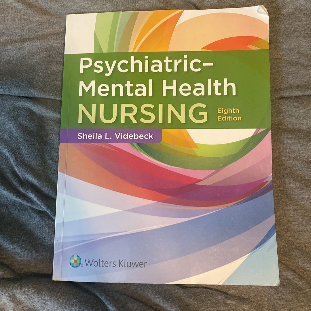 Psychiatric-Mental Health Nursing