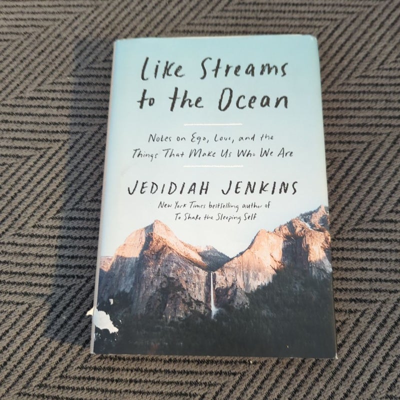 Like Streams to the Ocean