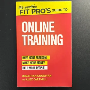 The Wealthy Fit Pro's Guide to Online Training