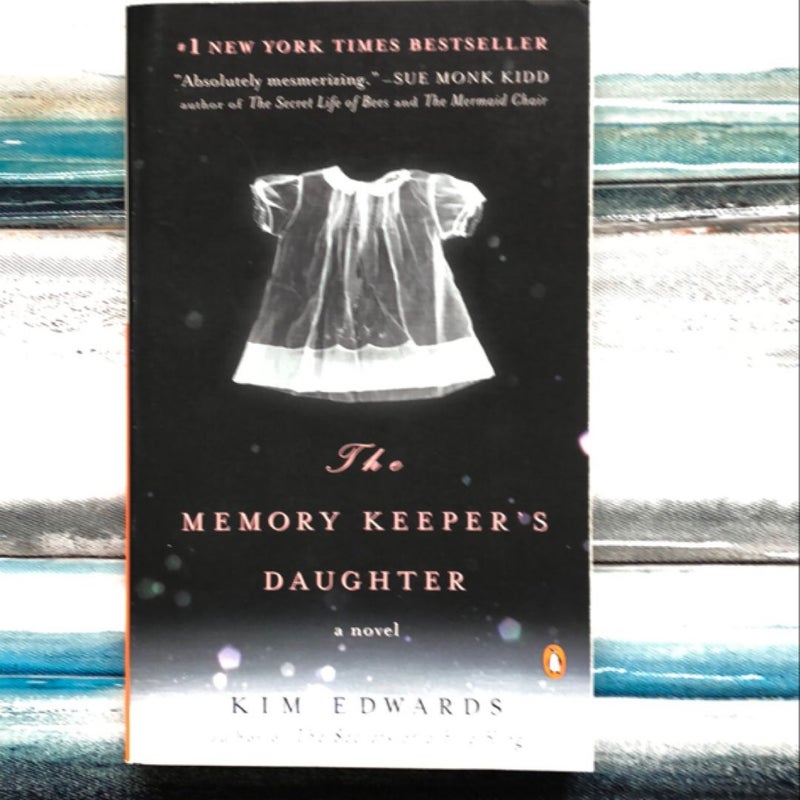 The Memory Keeper's Daughter