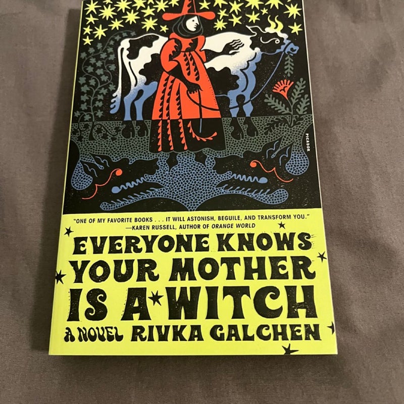 Everyone Knows Your Mother Is a Witch