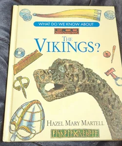 What Do We Know about the Vikings?