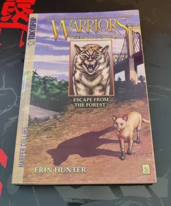 Warriors Manga: Tigerstar and Sasha #2: Escape from the Forest