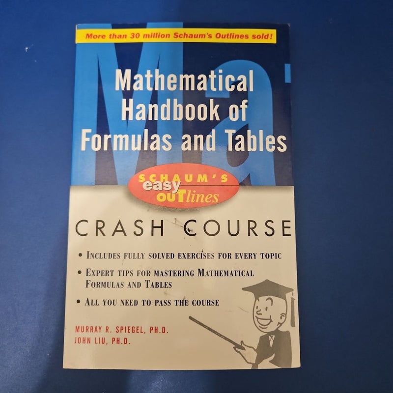 Schaum's Easy Outline of Mathematical Handbook of Formulas and Tables