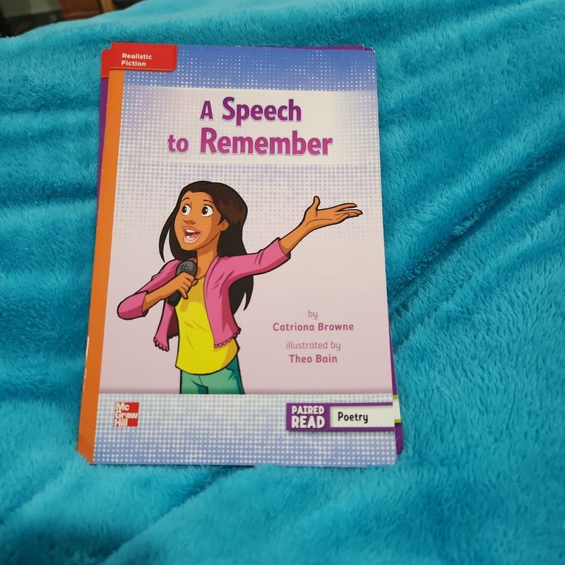 Reading Wonders Leveled a Speech to Remember: Approaching Unit 4 Week 5 Grade 3