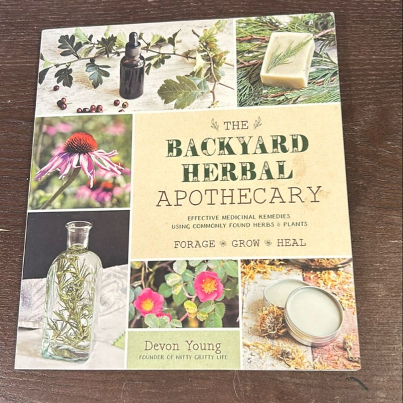 The Backyard Herbal Apothecary