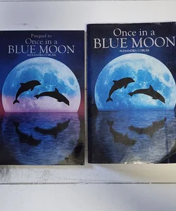 Once in a Blue Moon - SIGNED COPY
