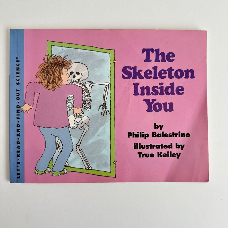 The Skeleton Inside You