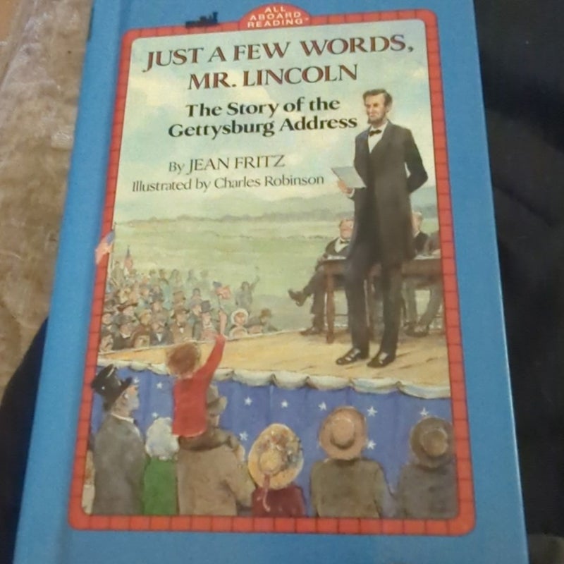 Just a Few Words, Mr. Lincoln