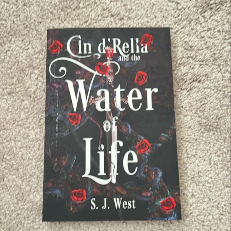 Cin d'Rella and the Water of Life, Circle of the Rose Chronicles, Book 1 (BWB edition)