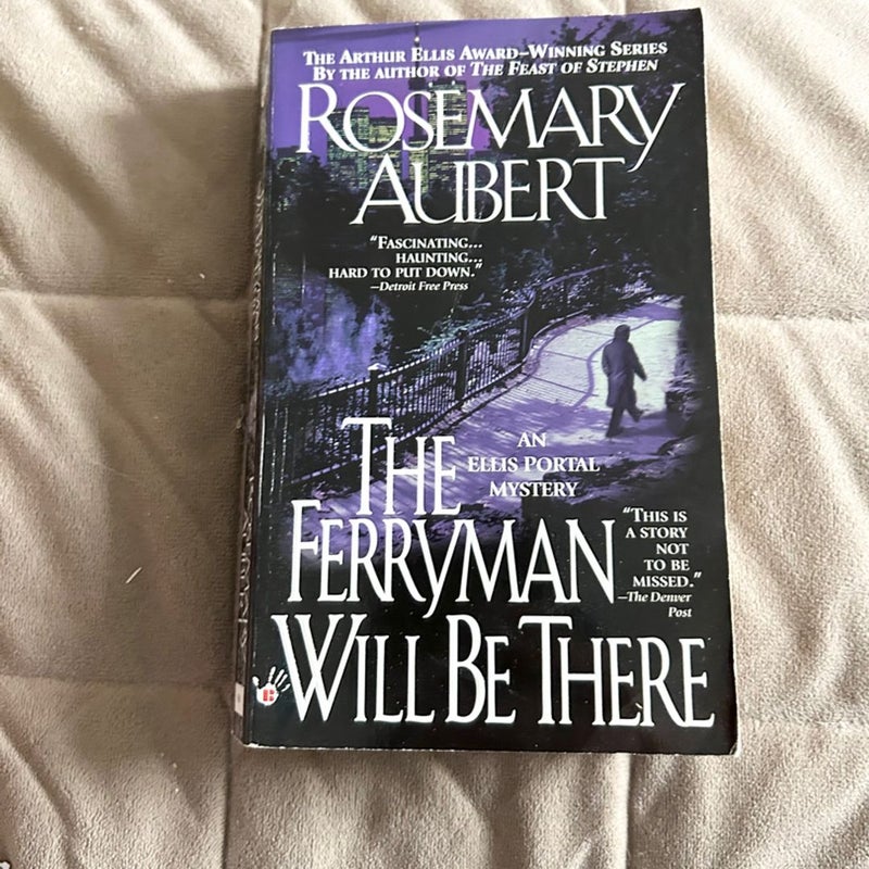 The Ferryman Will Be There 2189