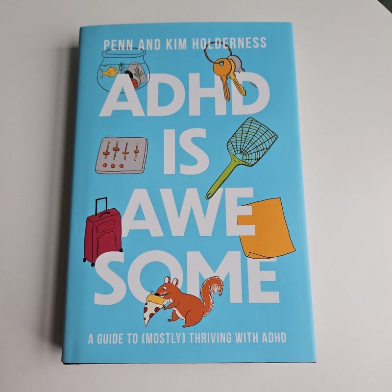 Adhd Is Awesome