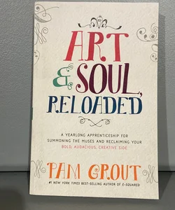Art and Soul, Reloaded