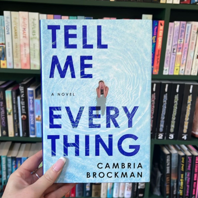 Tell Me Everything
