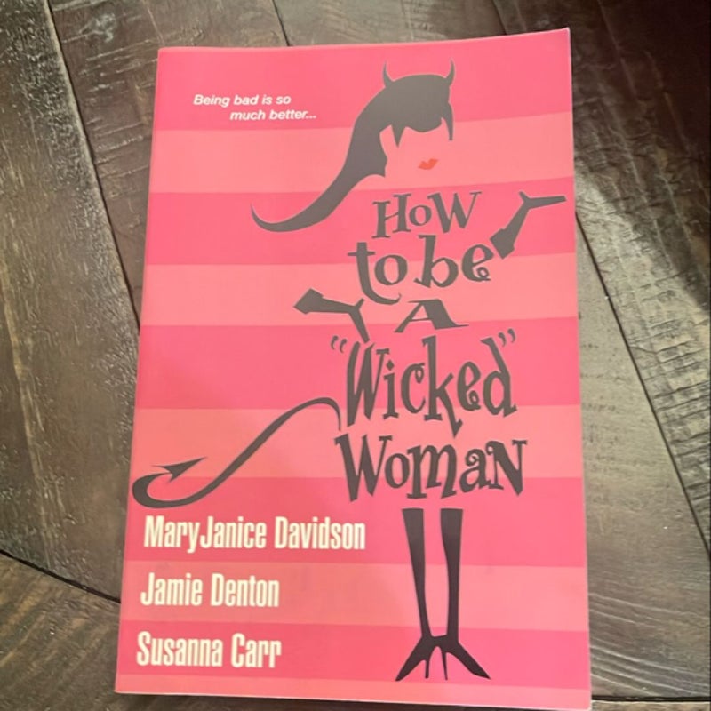How to Be a Wicked Woman