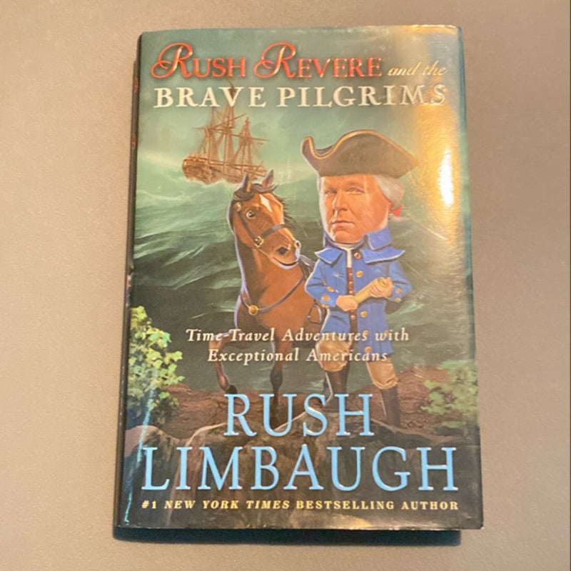 Rush Revere and the Brave Pilgrims