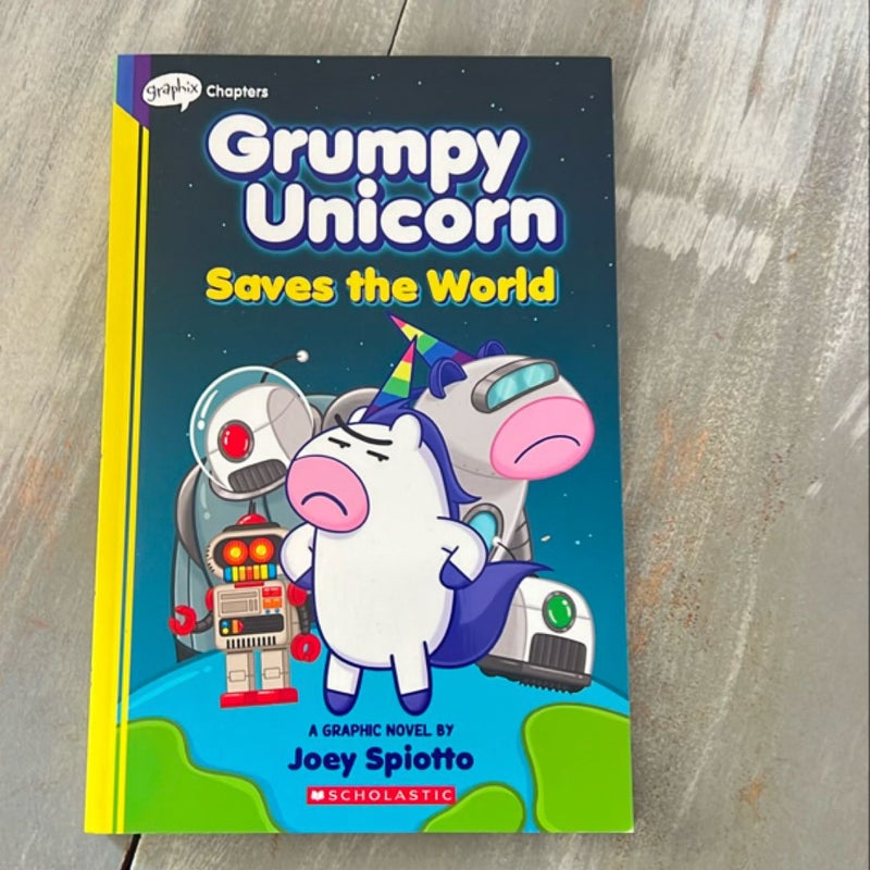 Grumpy Unicorn Saves the World: a Graphic Novel