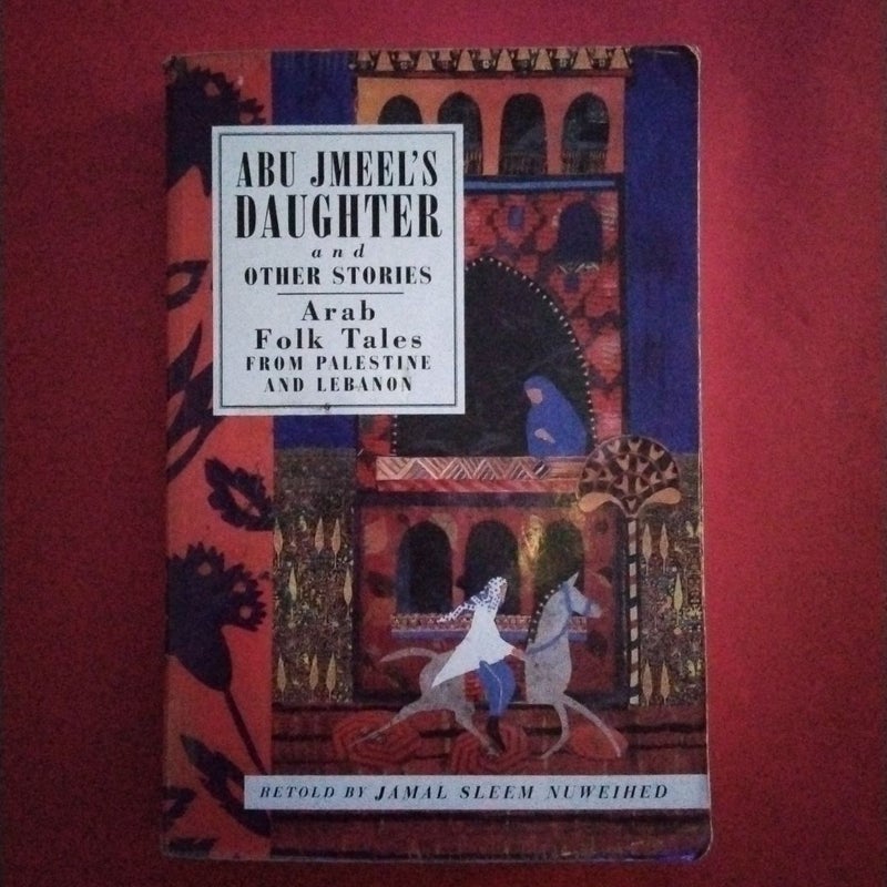 Abu Jmeel's Daughter and Other Stories