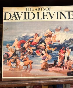 The Arts of David Levine (First Edition)